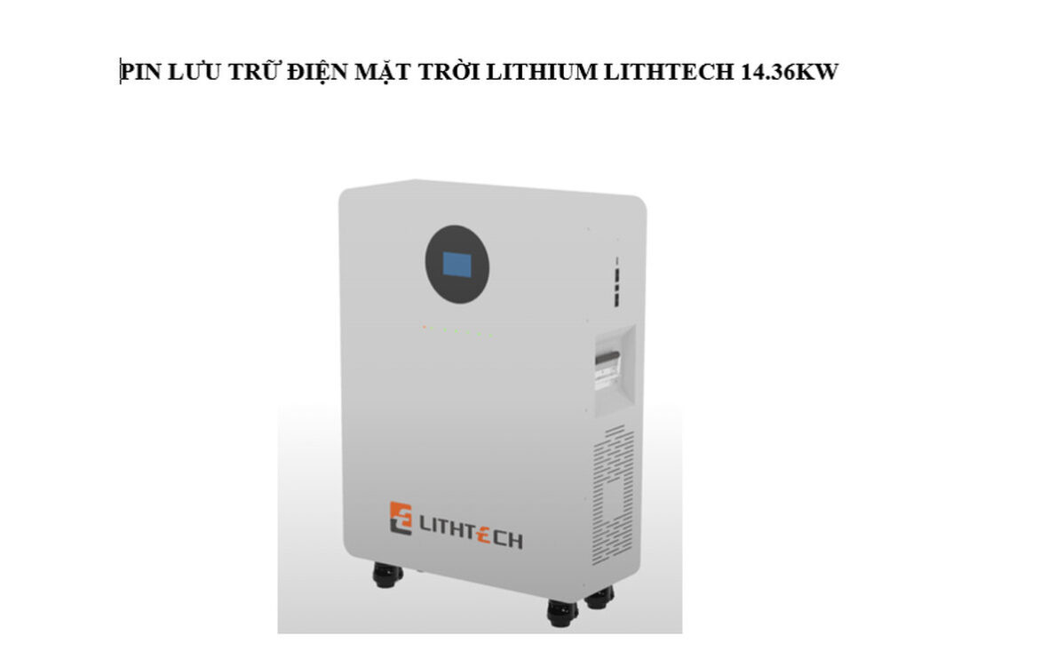 Pin lưu trữ điện mặt trời Lithium Lihtech 14.36kW uy tín